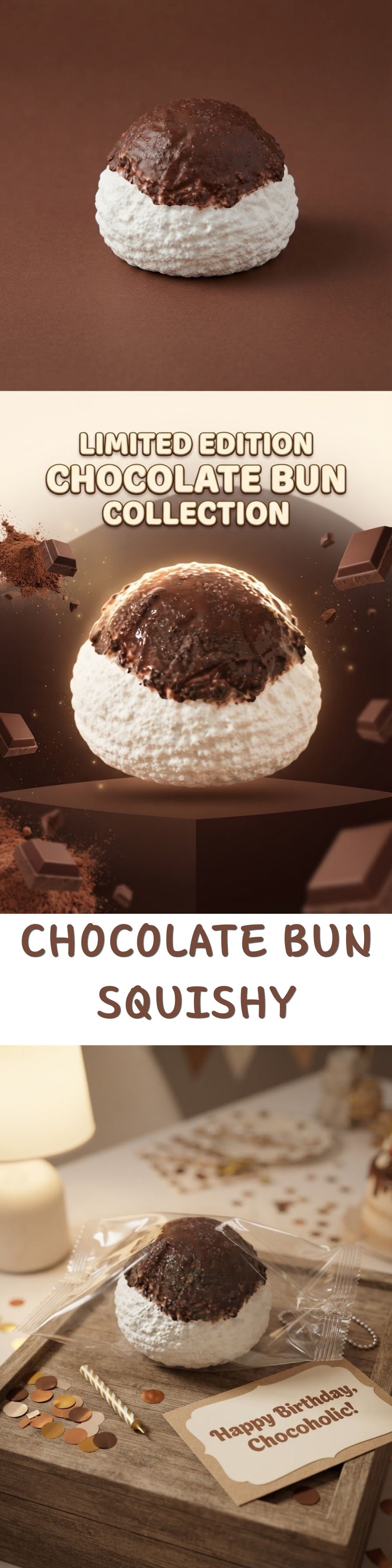 A chocolate bun with a dark chocolate brown top and white cream filling, shown in a collage with promotional text reading 'Chocolate Bun Squishy' and 'Limited Edition Chocolate Bun Collection.'.