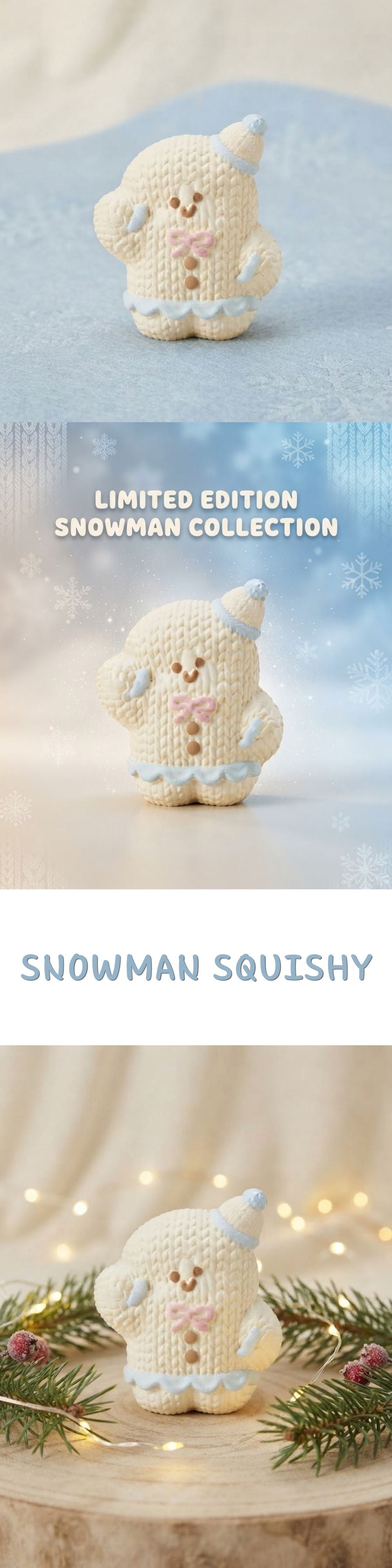 A handmade crocheted snowman plush toy shown in three stacked panels: on a soft blue background, with a text overlay reading 'LIMITED EDITION SNOWMAN COLLECTION,' and on a warm beige surface with fairy lights and pine branches. The text at the bottom reads 'SNOWMAN SQUISHY.
