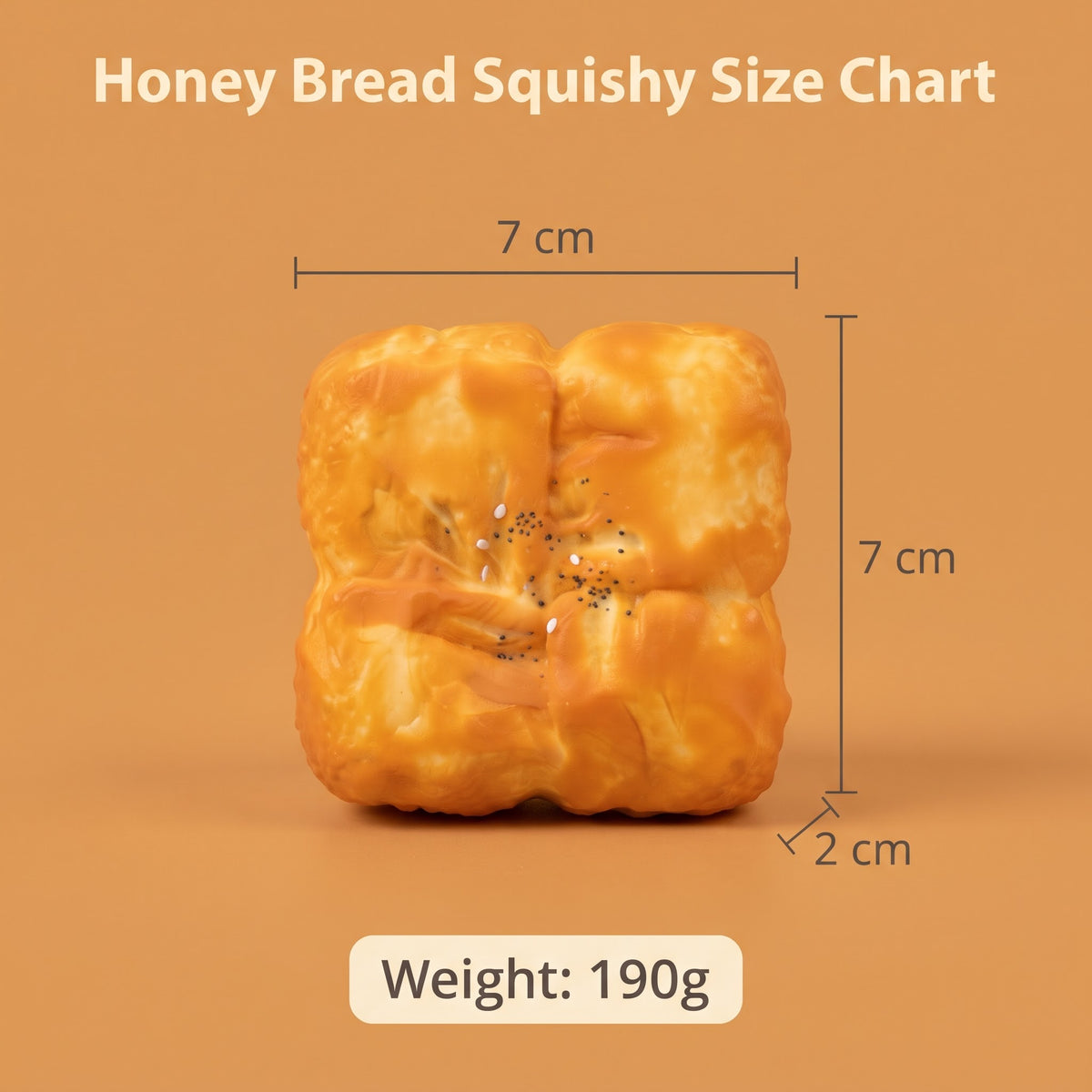 A honey bread squishy size chart graphic showing a golden-brown, honey-glazed square bread toy with dimension lines indicating 7 cm by 7 cm by 2 cm, on a solid warm orange background with text reading 'Honey Bread Squishy Size Chart' and 'Weight: 190g'.