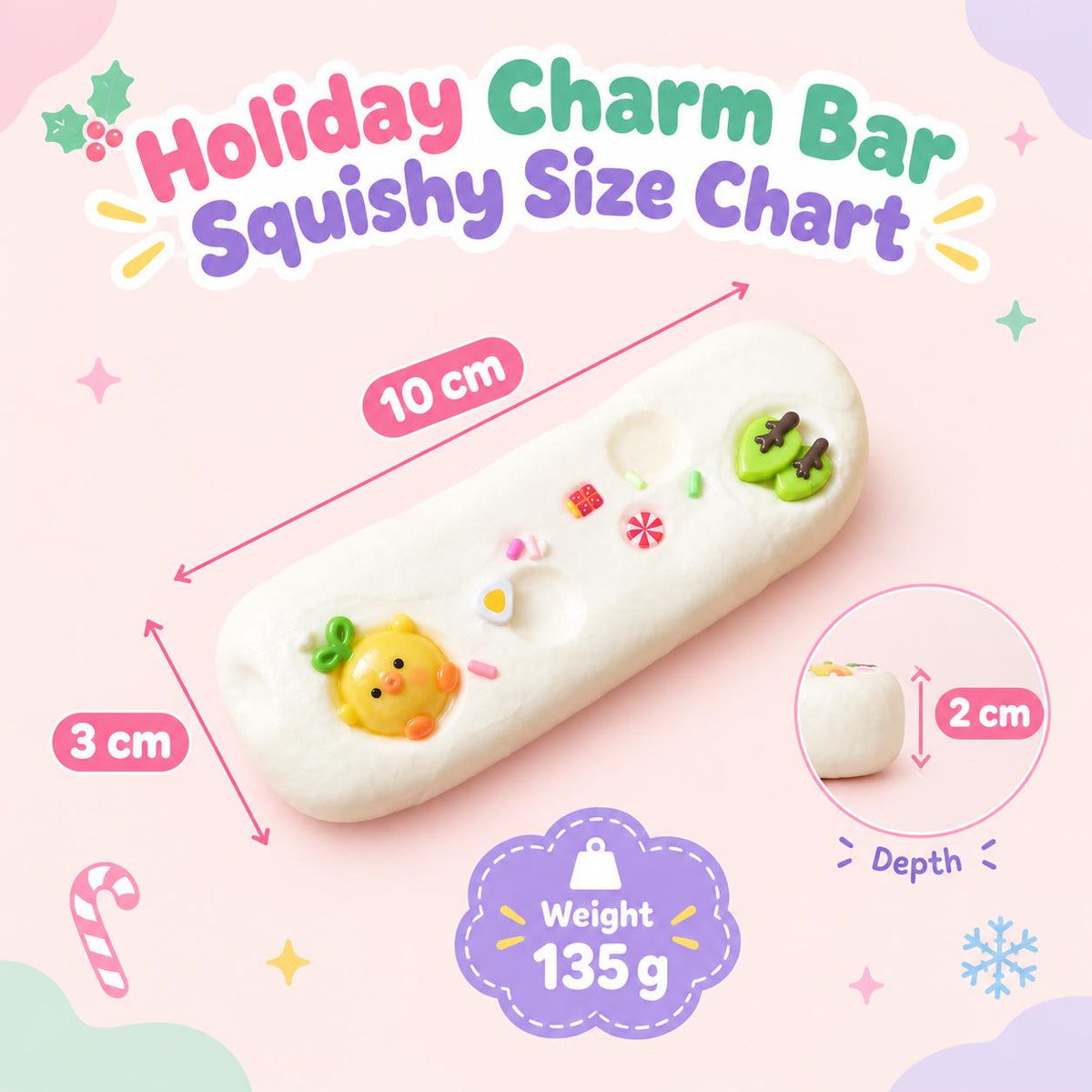 A white holiday-themed squishy charm bar with cute yellow chick, green kiwi, and strawberry details, shown with dimension labels (10 cm length, 3 cm width, 2 cm depth) and a weight badge reading 135 g on a pastel pink background.