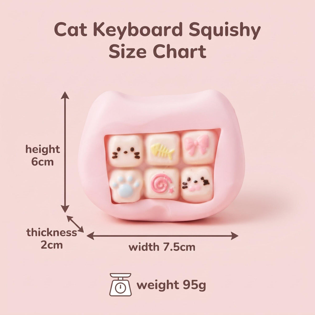 A pink cat-shaped keyboard squishy with a window showing six small decorative keys, labeled as a size chart with dimensions: height 6cm, thickness 2cm, width 7.5cm, and weight 95g on a pale pink background.